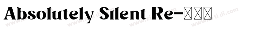 Absolutely Silent Re字体转换